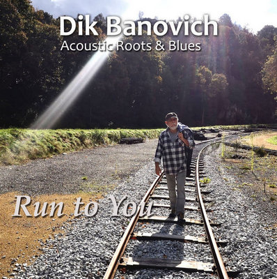 Dik Banovich - Run to You